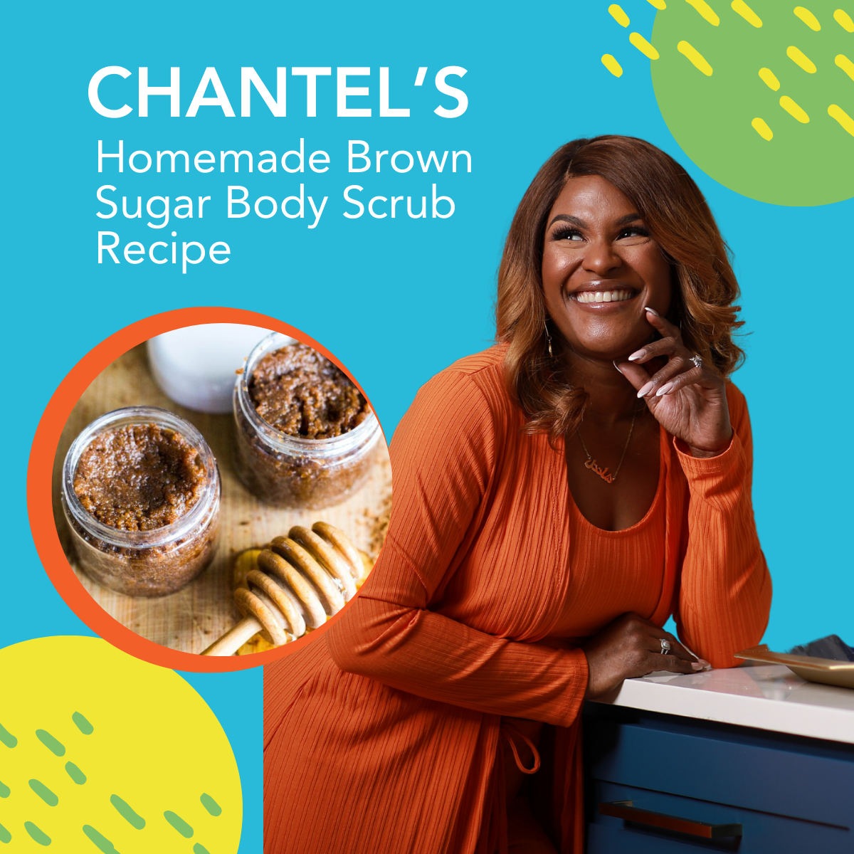 Chantel’s Homemade Brown Sugar Body Scrub Recipe
